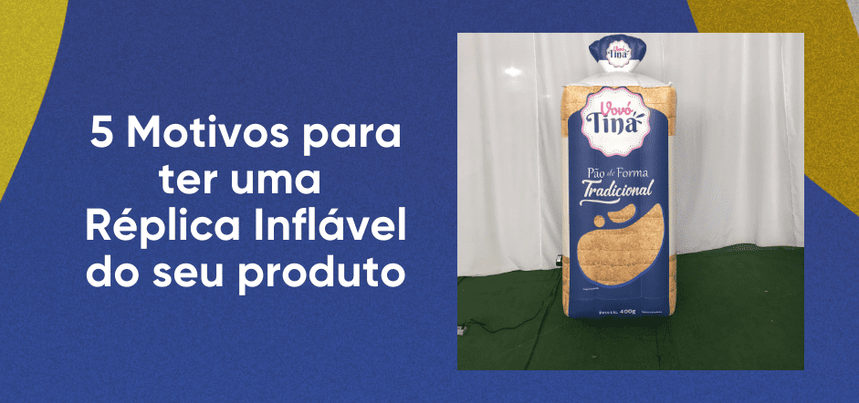 replica inflavel de produtos realistas